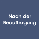 Nach der Beauftragung