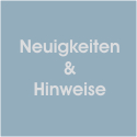 Neuigkeiten und Hinweise